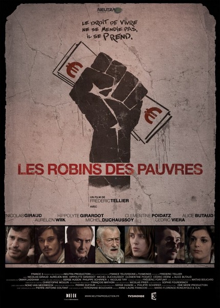 Современные Робин Гуды / Les robins des pauvres (2011) онлайн