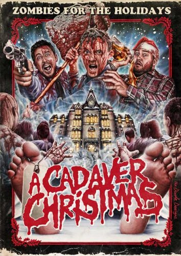 Рождество с трупаками / A Cadaver Christmas (2011) онлайн