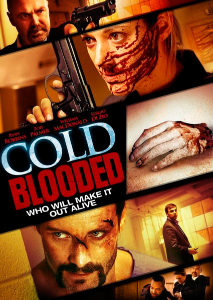 Хладнокровная / Cold Blooded (2012) онлайн