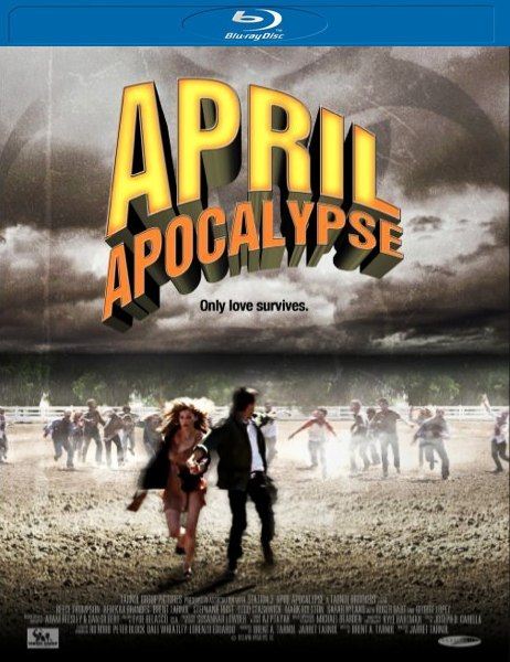 Апрельский апокалипсис / April Apocalypse (2013) онлайн