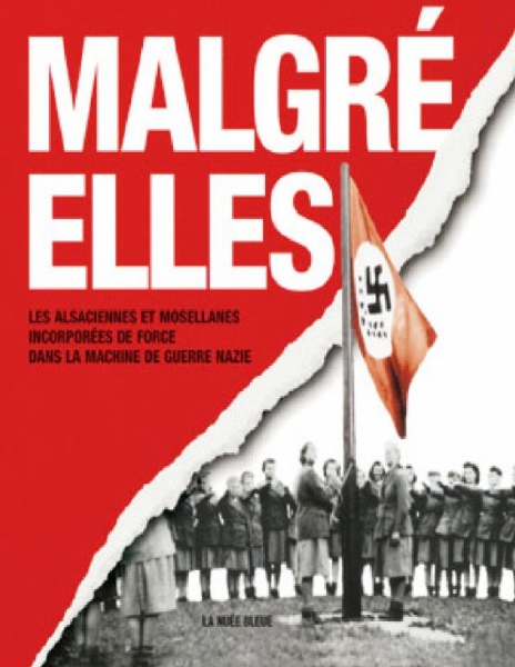 Женщины Третьего Рейха / Откровения – Elles / Malgré-elles (2012) онлайн