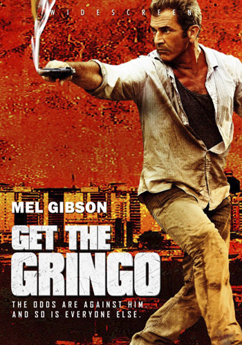 «Весёлые» каникулы / Get the Gringo (2012) онлайн