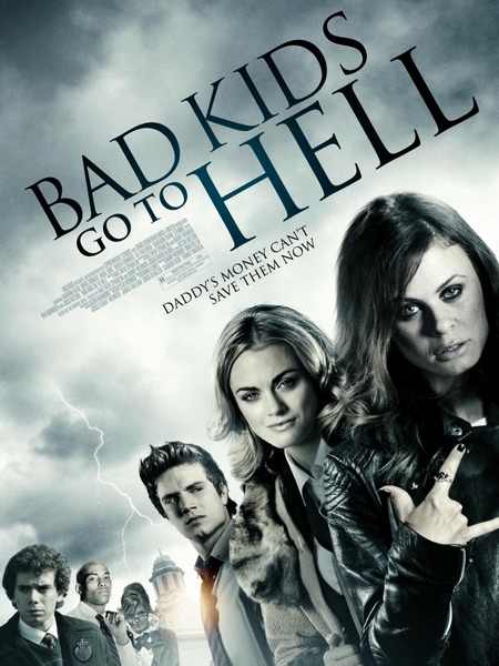 Плохие дети отправляются в ад / Bad Kids Go to Hell (2012) онлайн
