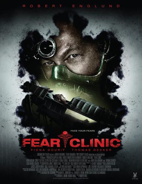 Клиника страха / Fear Clinic (2014) онлайн