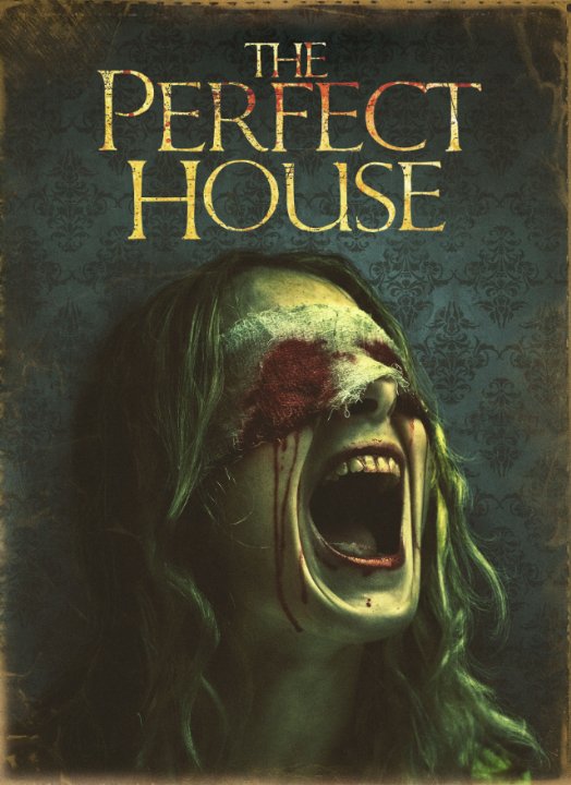 Идеальный дом / The Perfect House (2012) онлайн