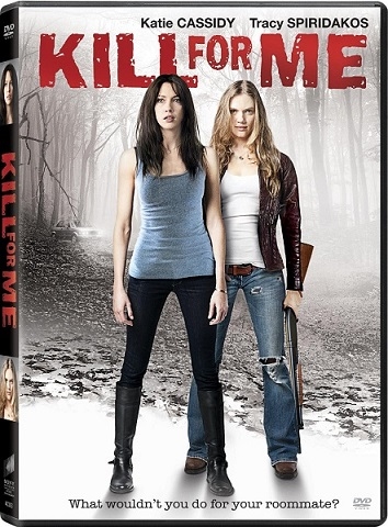 Убей ради меня / Kill for Me (2013) онлайн