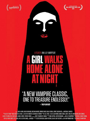 Девушка возвращается одна ночью домой / A Girl Walks Home Alone at Night (2014) онлайн