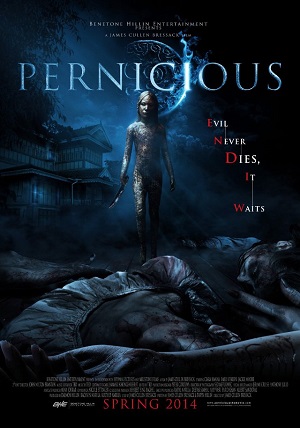 Зловредная / Pernicious (2014) онлайн
