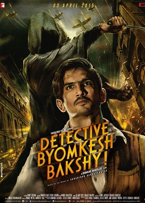 Детектив Бёмкеш Бакши / Detective Byomkesh Bakshy! (2015) онлайн