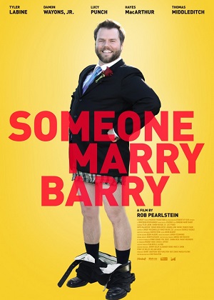 Поженить Бэрри / Someone Marry Barry (2014) онлайн