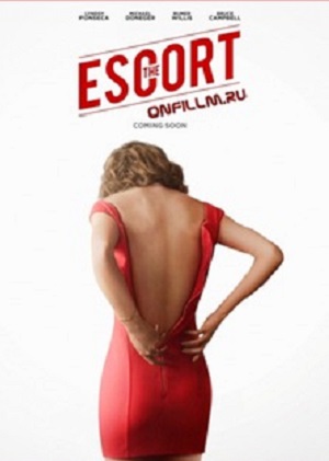 Эскорт / The Escort (2015) онлайн