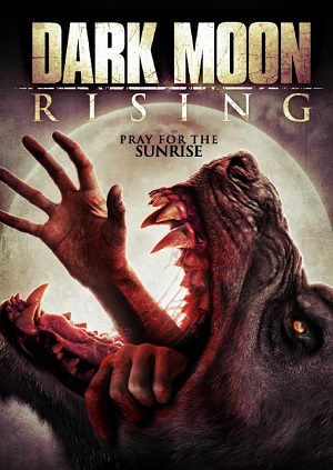 Восход тёмной луны / Dark Moon Rising (2015) онлайн