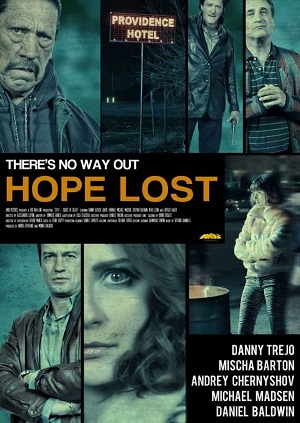 Потеря надежды / Hope Lost (2015) онлайн