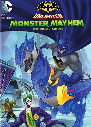 Безграничный Бэтмен: Хаос / Batman Unlimited: Monster Mayhem (2015) онлайн