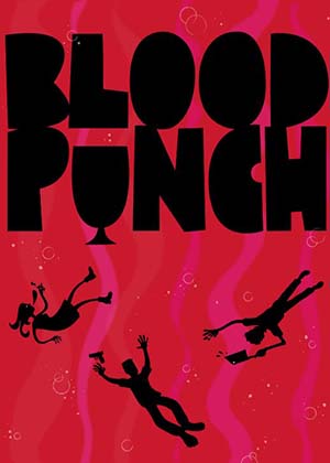 Кровавый пунш / Blood Punch (2013) онлайн