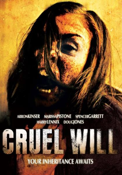 Жестокое Завещание / Cruel Will (2013) онлайн