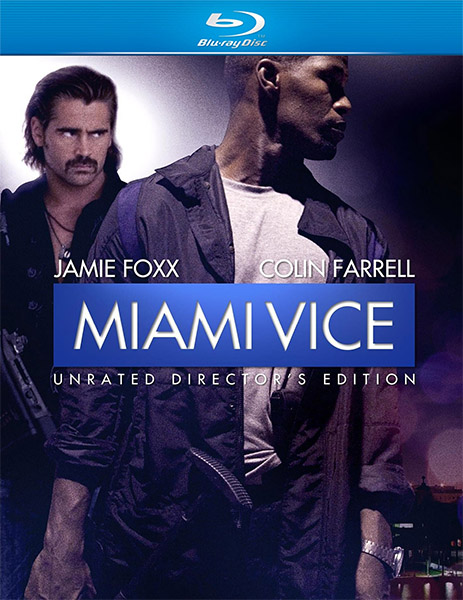 Полиция Майами: Отдел нравов / Miami Vice (2006) онлайн