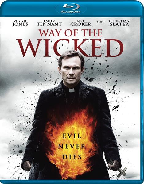 Путь нечестивых / Way of the Wicked (2014) онлайн