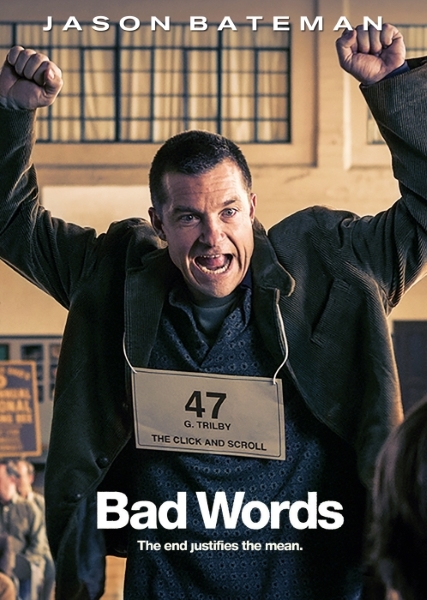 Плохие слова / Bad Words (2013) онлайн