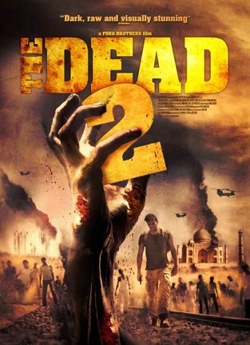 Мертвые 2: Индия / The Dead 2: India (2013) онлайн